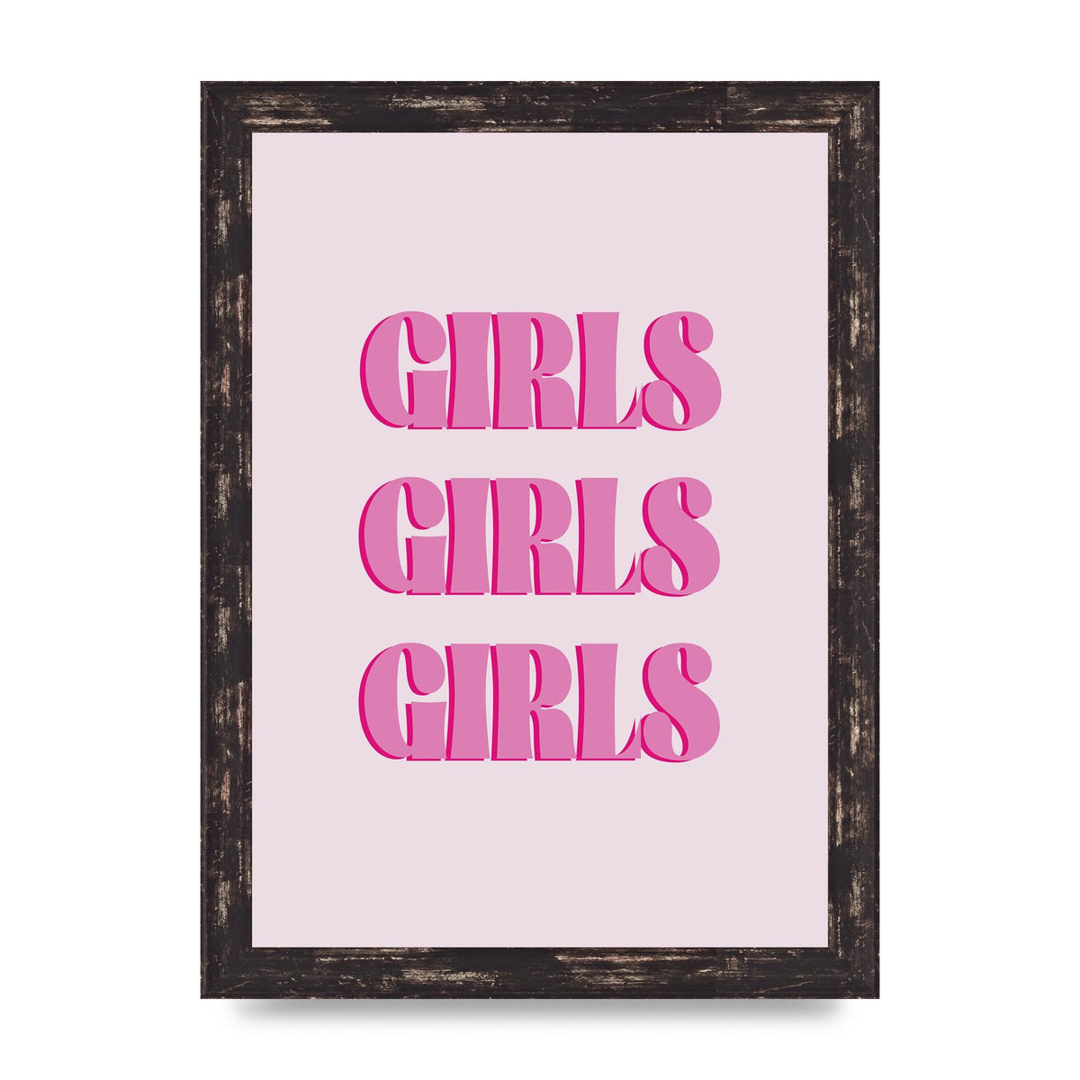 Girls Girls Girls Quote" Art For The Home - A4 framed