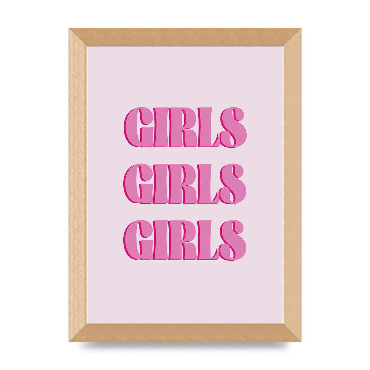 Girls Girls Girls Quote" Art For The Home - A4 framed