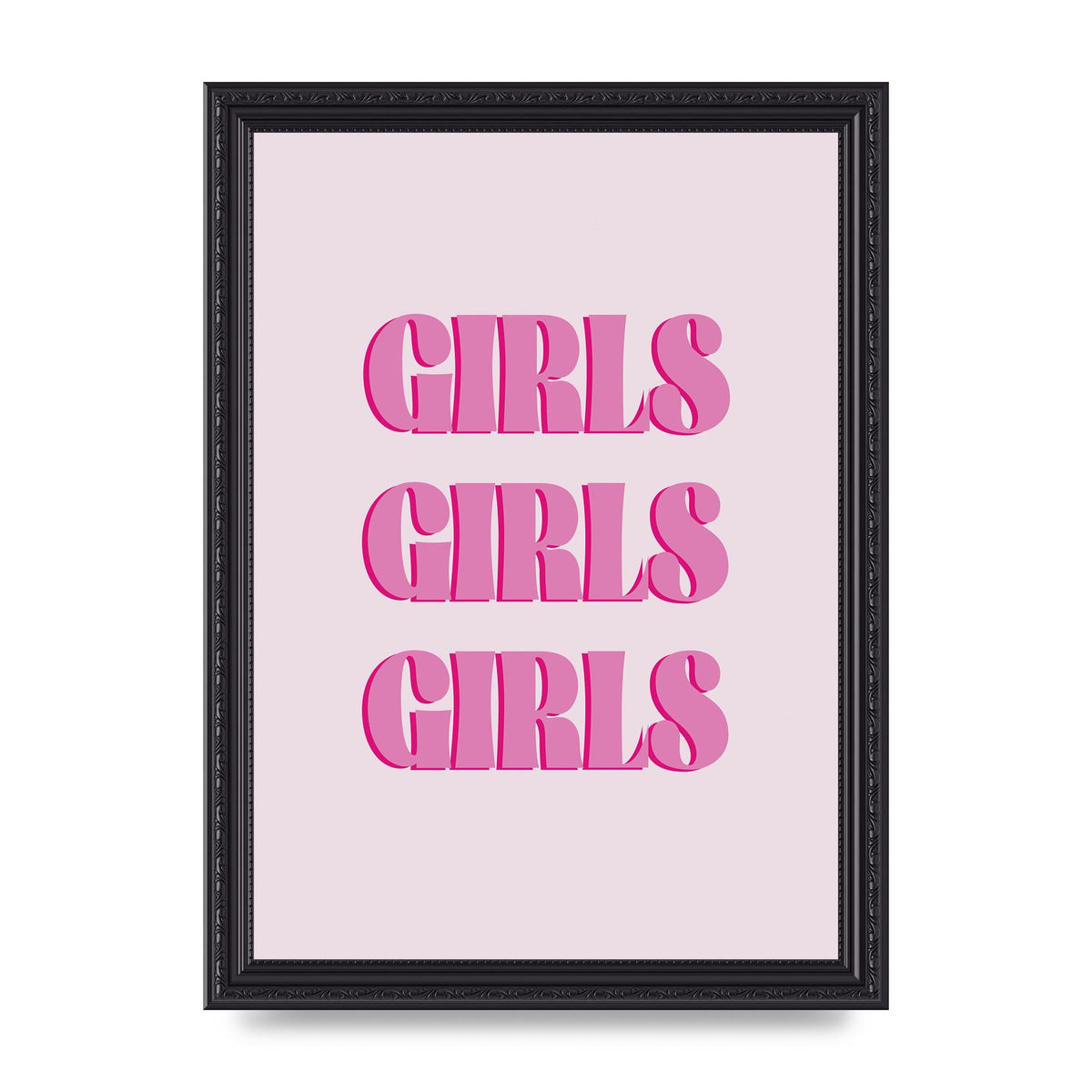 Girls Girls Girls Quote" Art For The Home - A4 framed