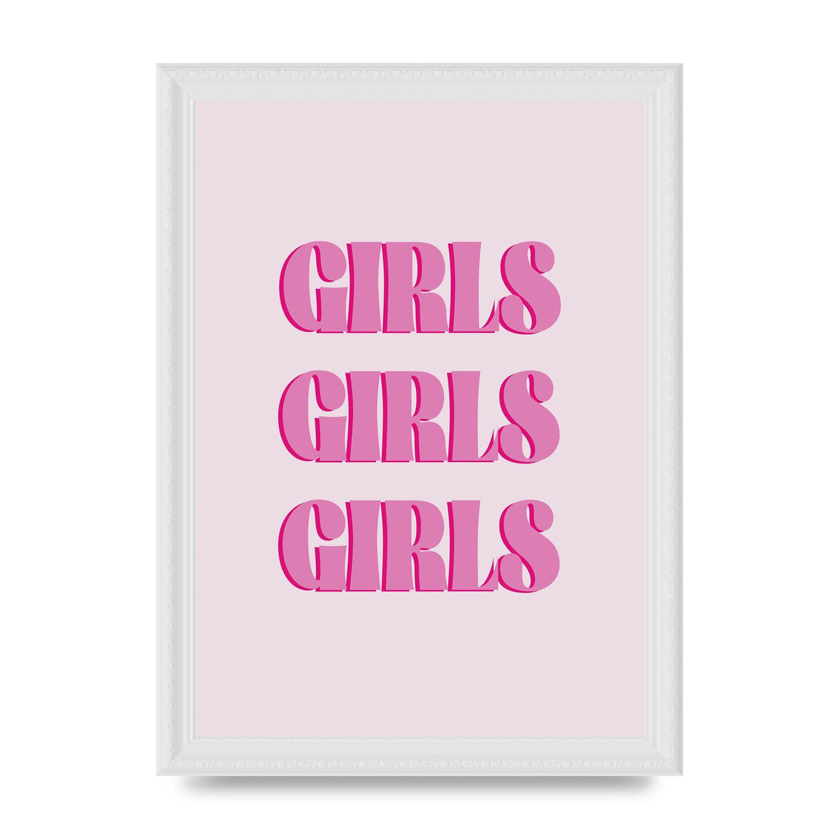 Girls Girls Girls Quote" Art For The Home - A4 framed