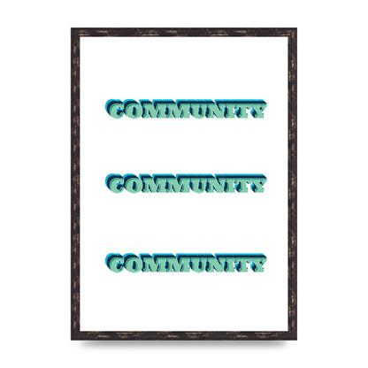 Community Quote" Wall Art - A2 framed