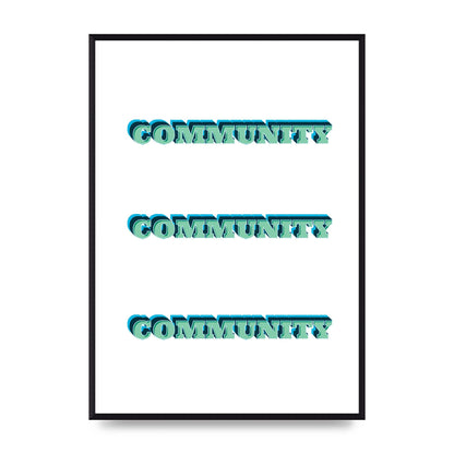 Community Quote" Wall Art - A2 framed