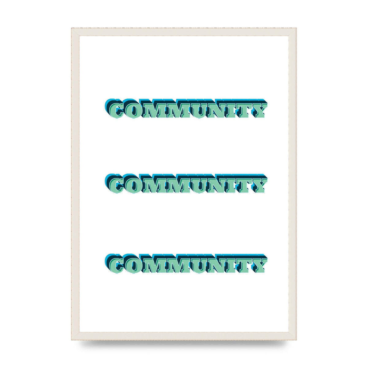 Community Quote" Wall Art - A2 framed