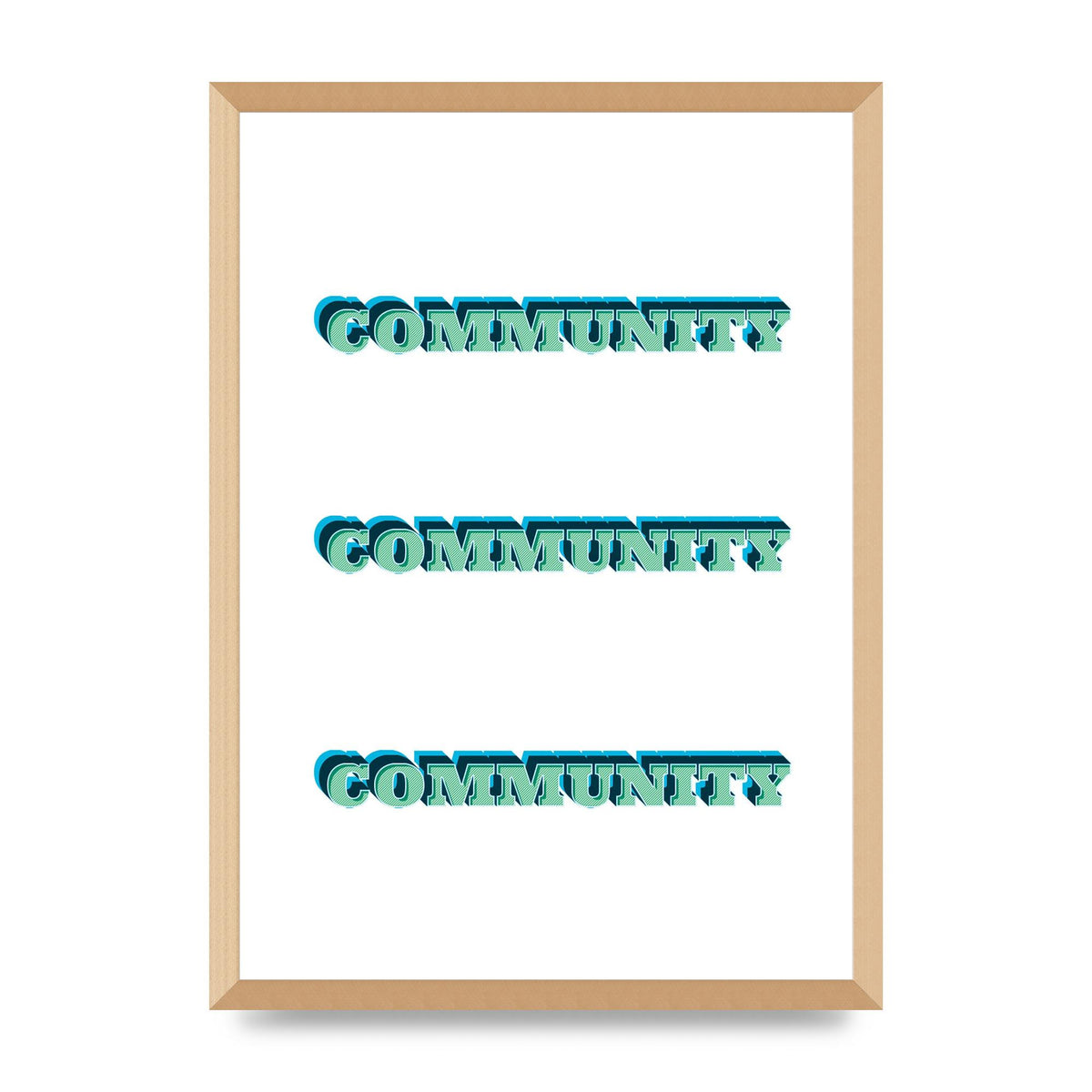 Community Quote" Wall Art - A2 framed