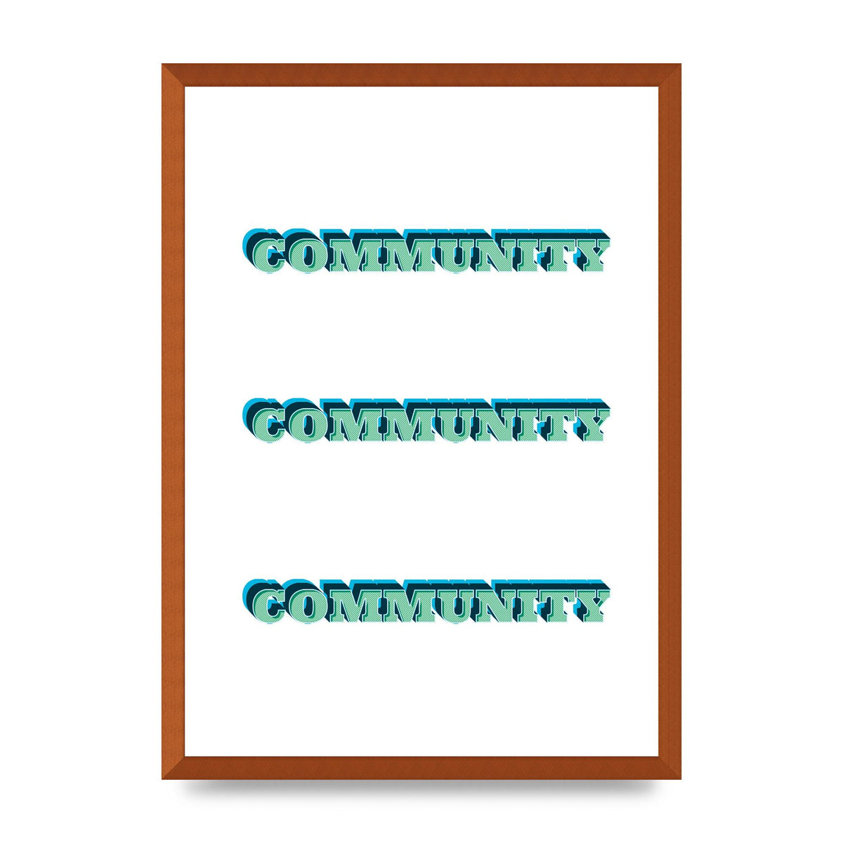 Community Quote" Wall Art - A2 framed