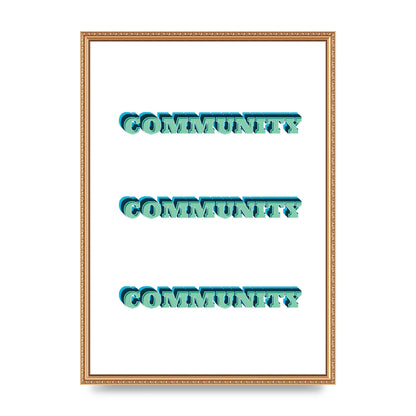 Community Quote" Wall Art - A2 framed