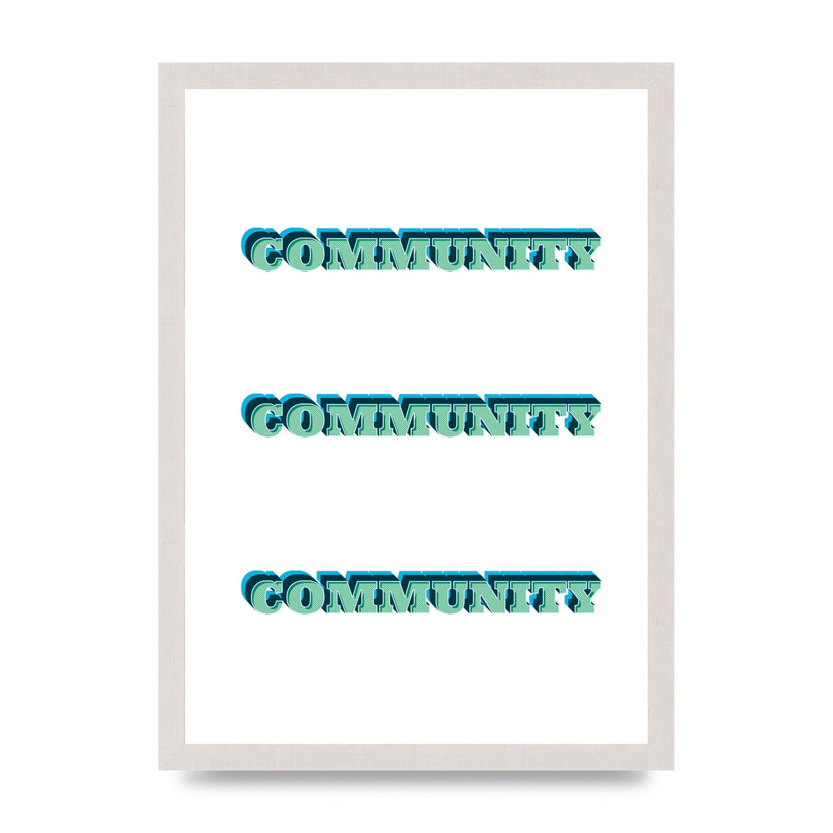 Community Quote" Wall Art - A3 framed