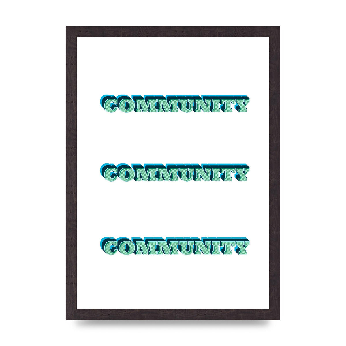 Community Quote" Wall Art - A3 framed