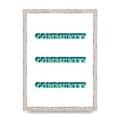 Community Quote" Wall Art - A3 framed