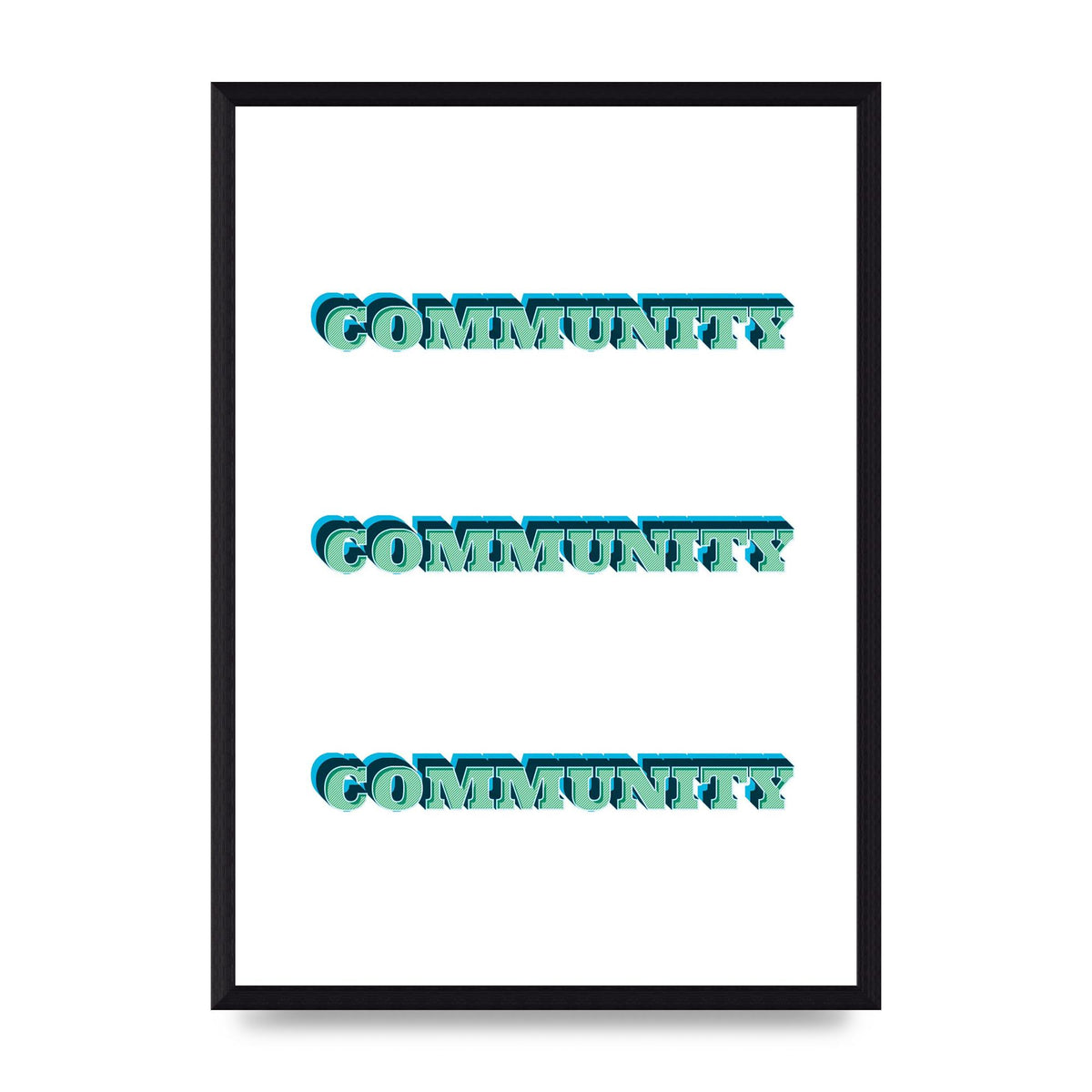 Community Quote" Wall Art - A3 framed