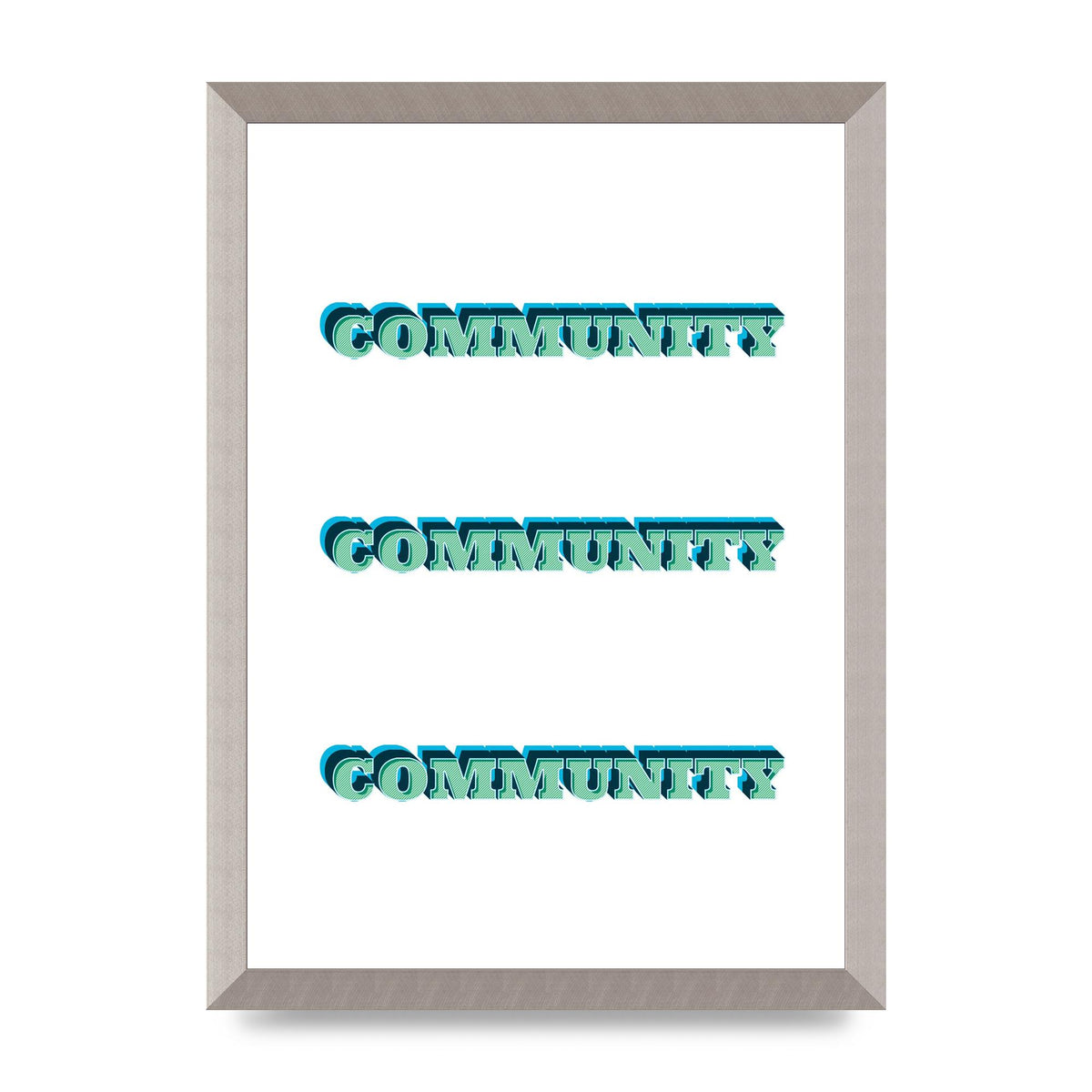 Community Quote" Wall Art - A3 framed