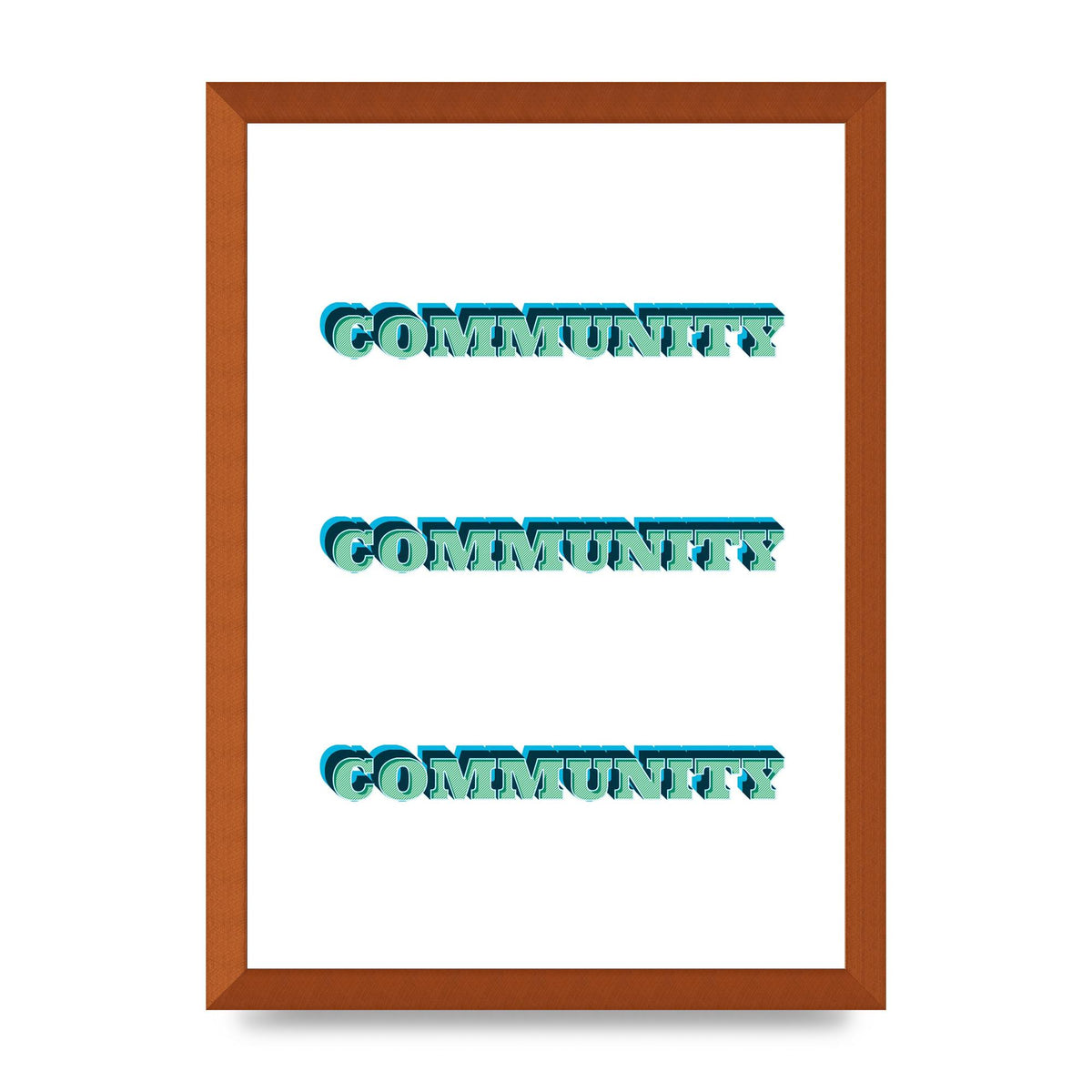 Community Quote" Wall Art - A3 framed