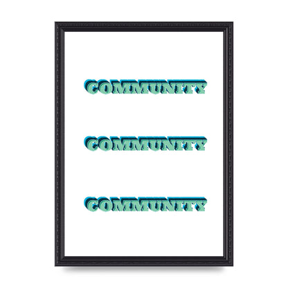 Community Quote" Wall Art - A3 framed