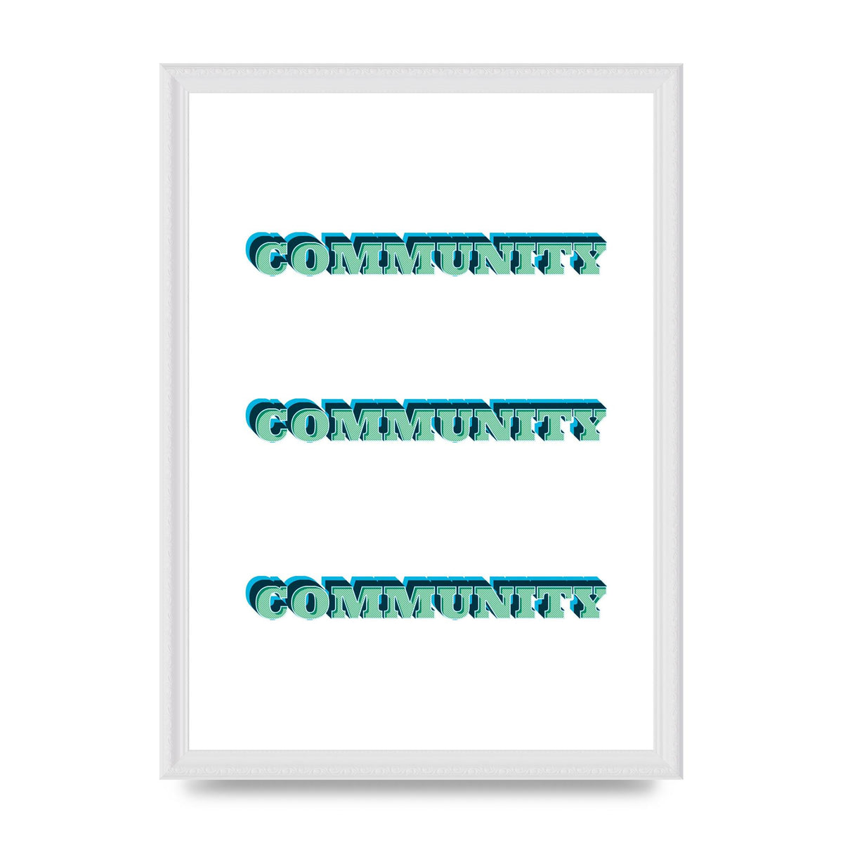 Community Quote" Wall Art - A3 framed