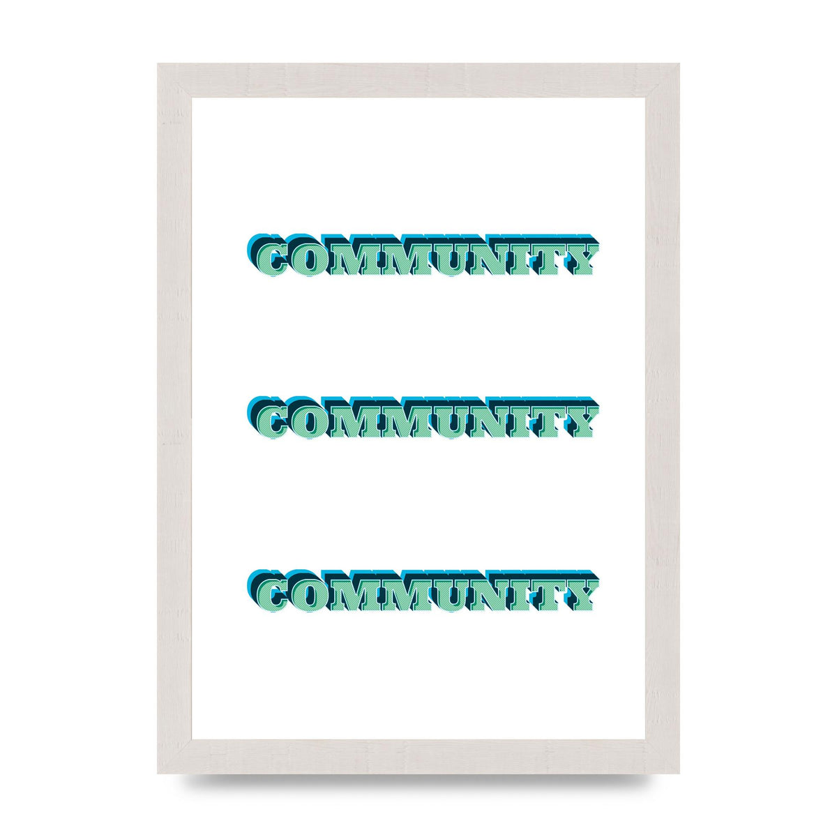 Community Quote" Wall Art - A4 framed