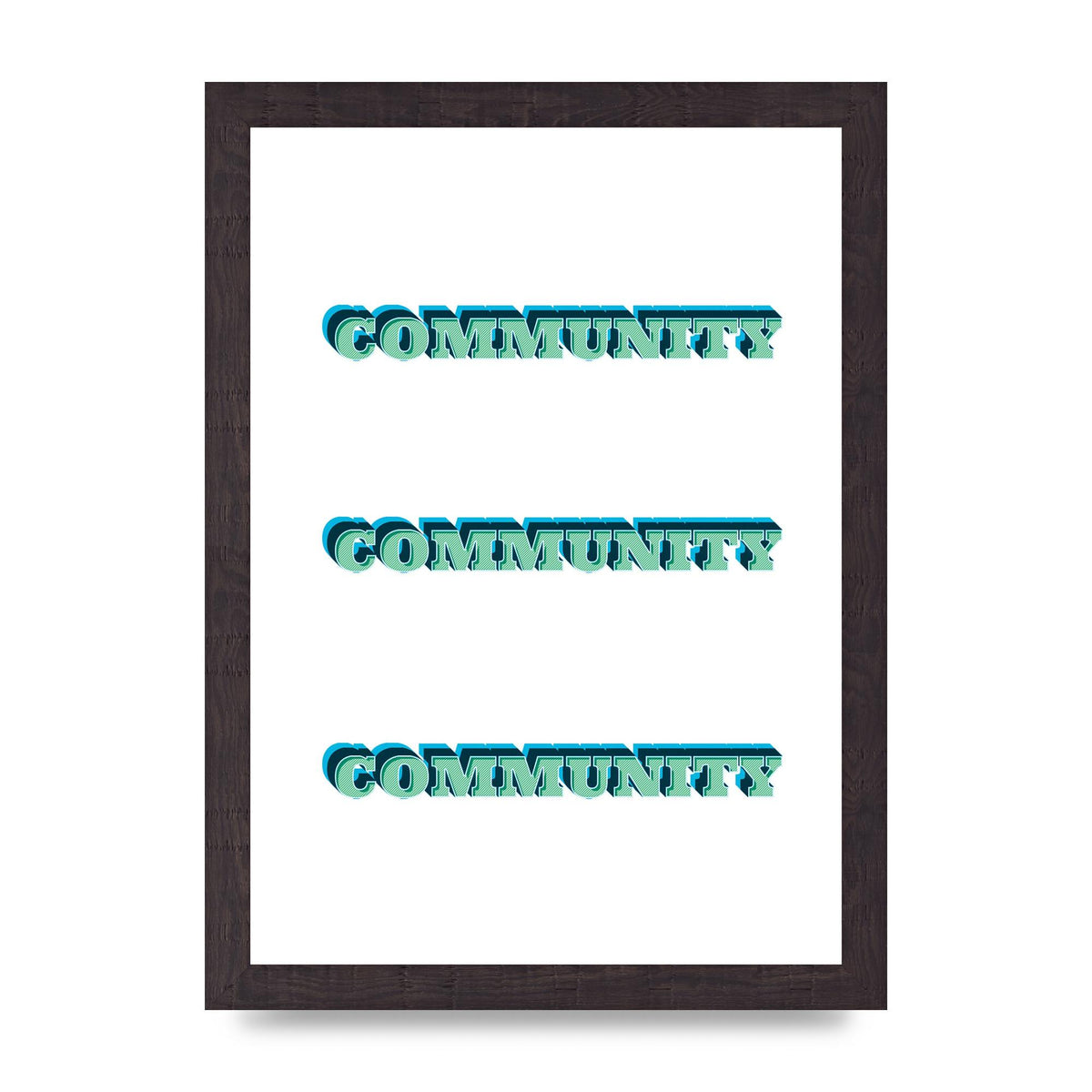 Community Quote" Wall Art - A4 framed