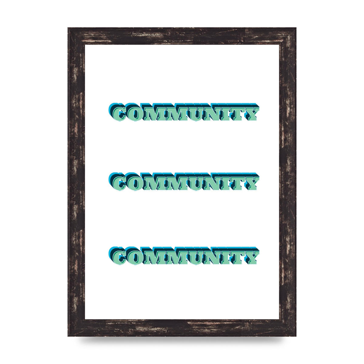 Community Quote" Wall Art - A4 framed