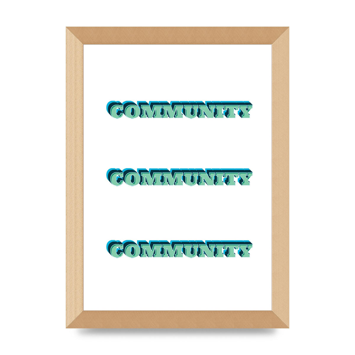 Community Quote" Wall Art - A4 framed
