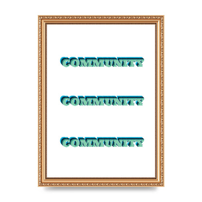 Community Quote" Wall Art - A4 framed