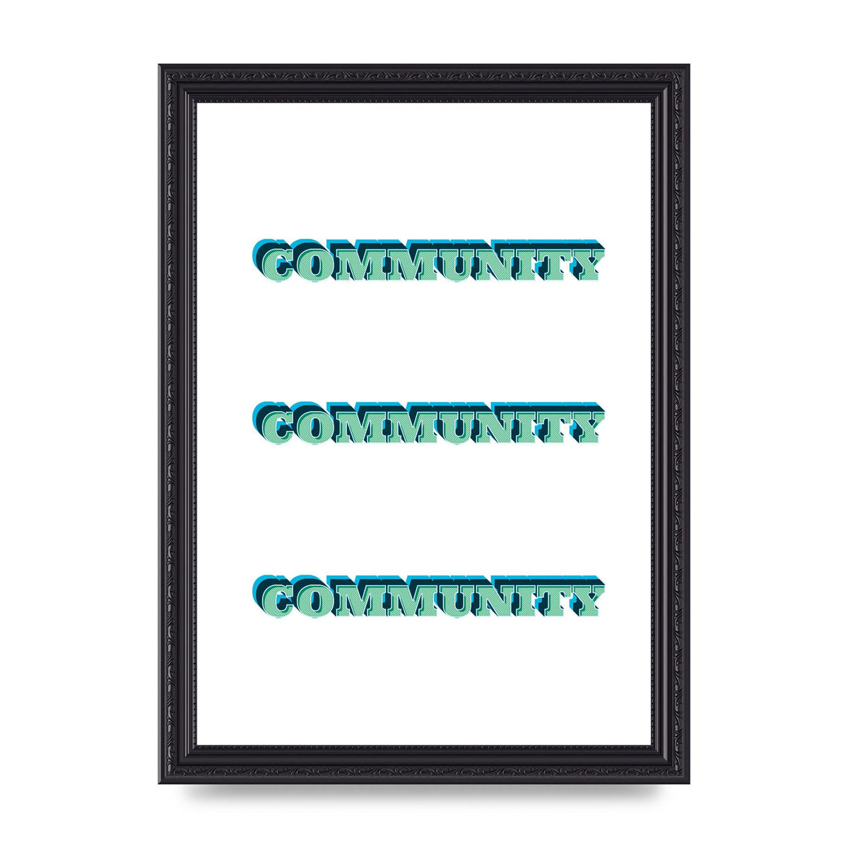 Community Quote" Wall Art - A4 framed