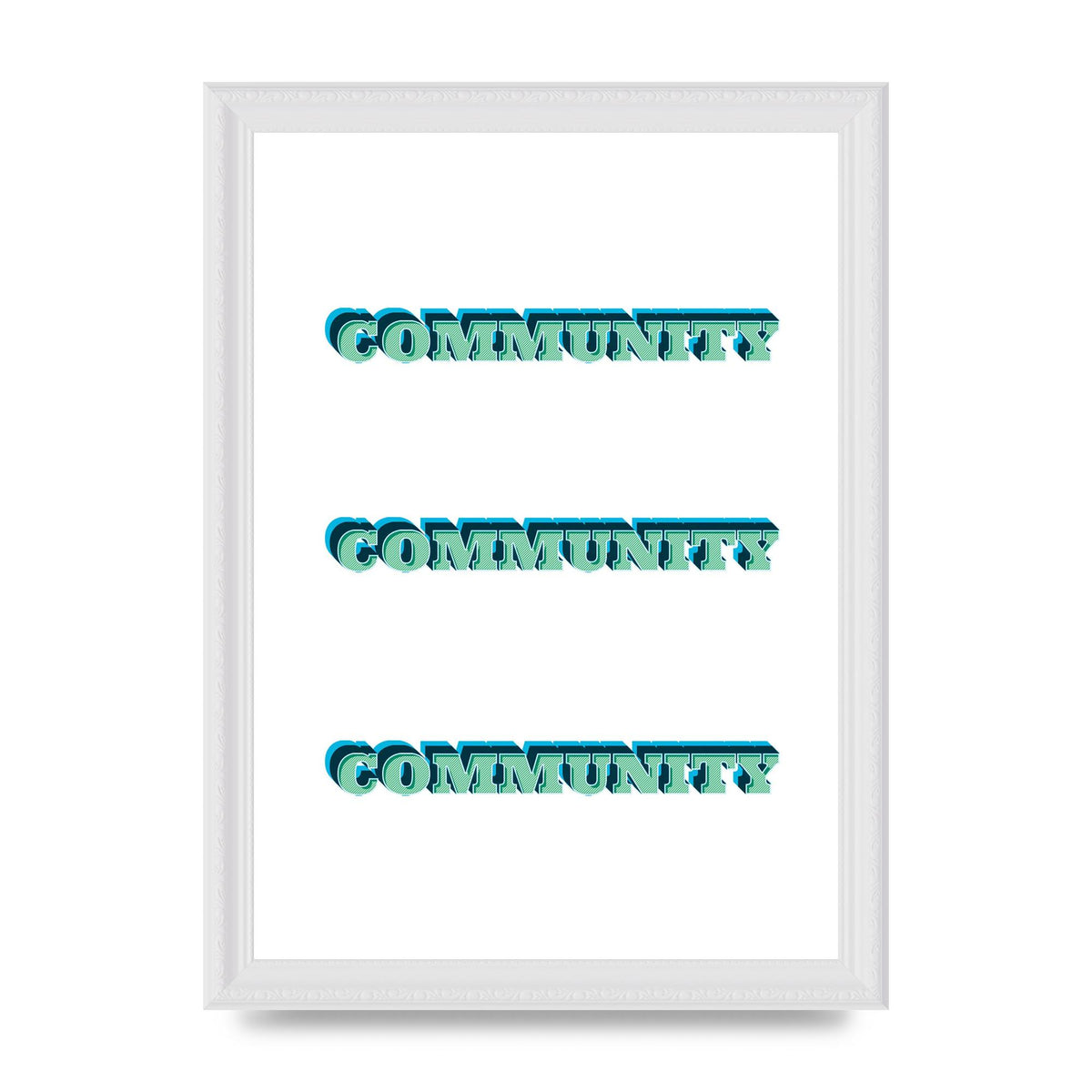 Community Quote" Wall Art - A4 framed