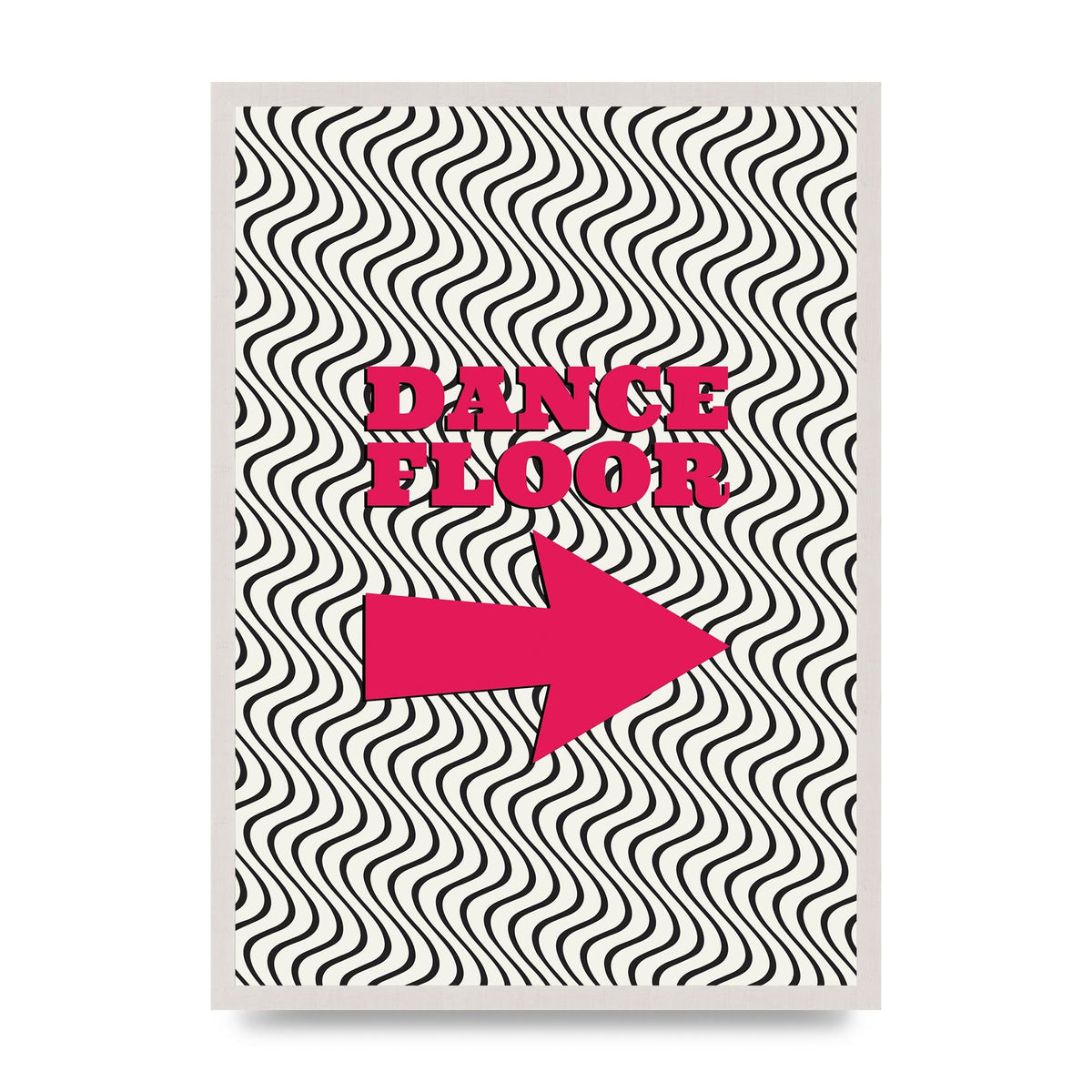 Dance Floor This Way Printed Poster - A2 framed