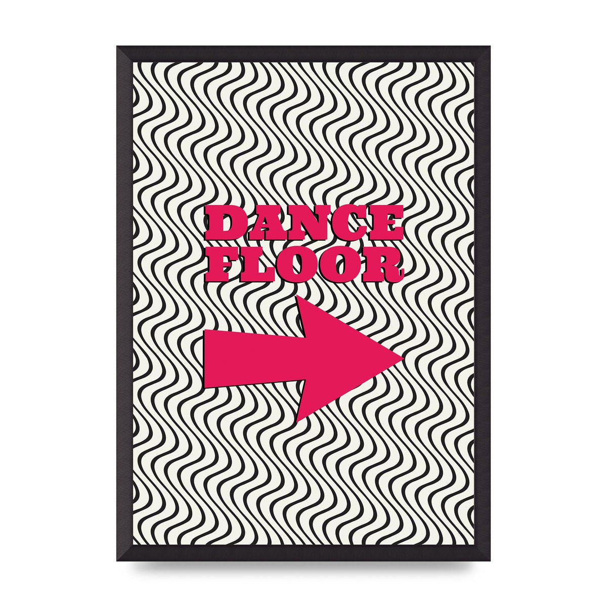 Dance Floor This Way Printed Poster - A2 framed