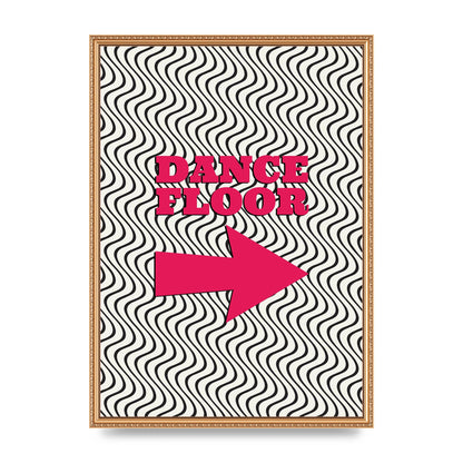 Dance Floor This Way Printed Poster - A2 framed