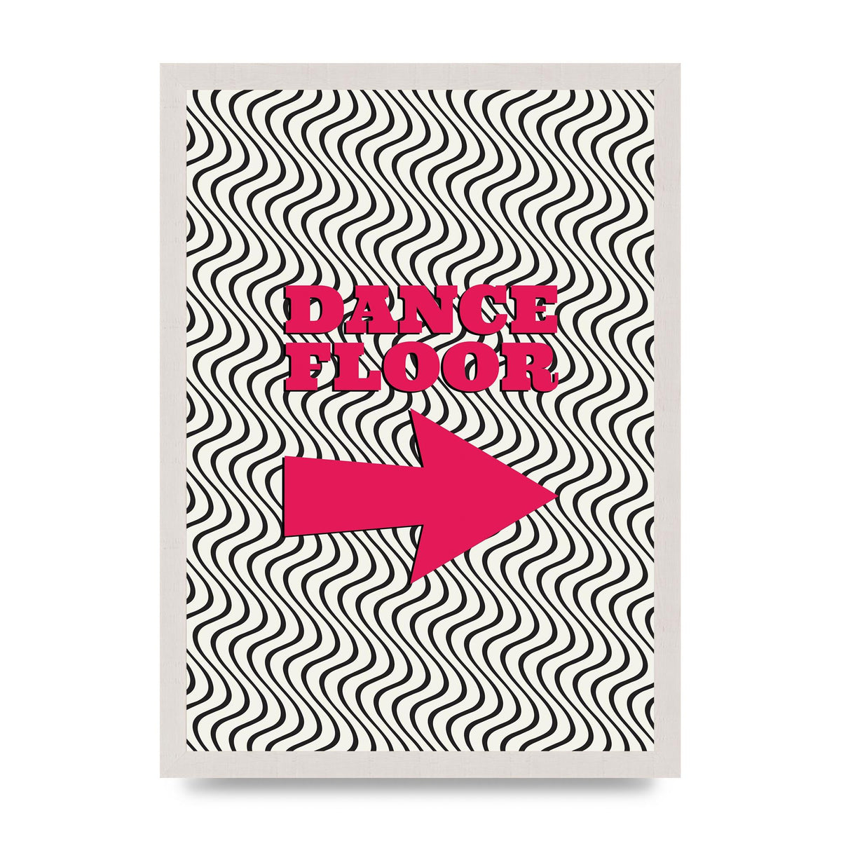 Dance Floor This Way Printed Poster - A3 framed