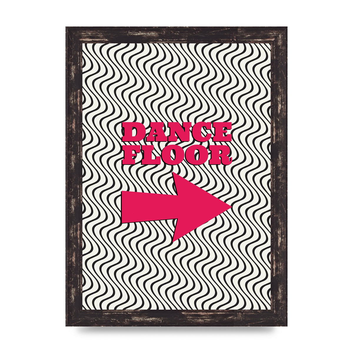 Dance Floor This Way Printed Poster - A4 framed