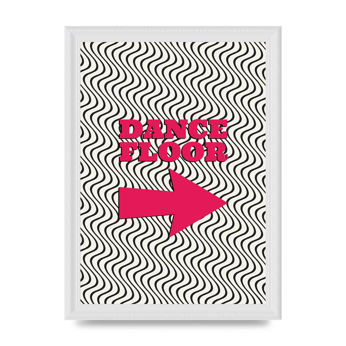 Dance Floor This Way Printed Poster - A4 framed