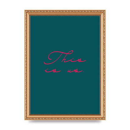 This Is Us Script Handwritten" Wall Art - A4 framed