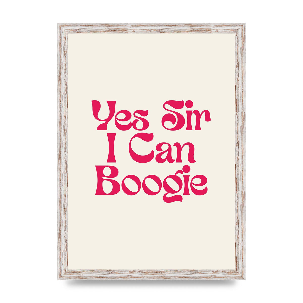 Yes Sir I Can Boogie Disco" Art For The Home - A3 framed
