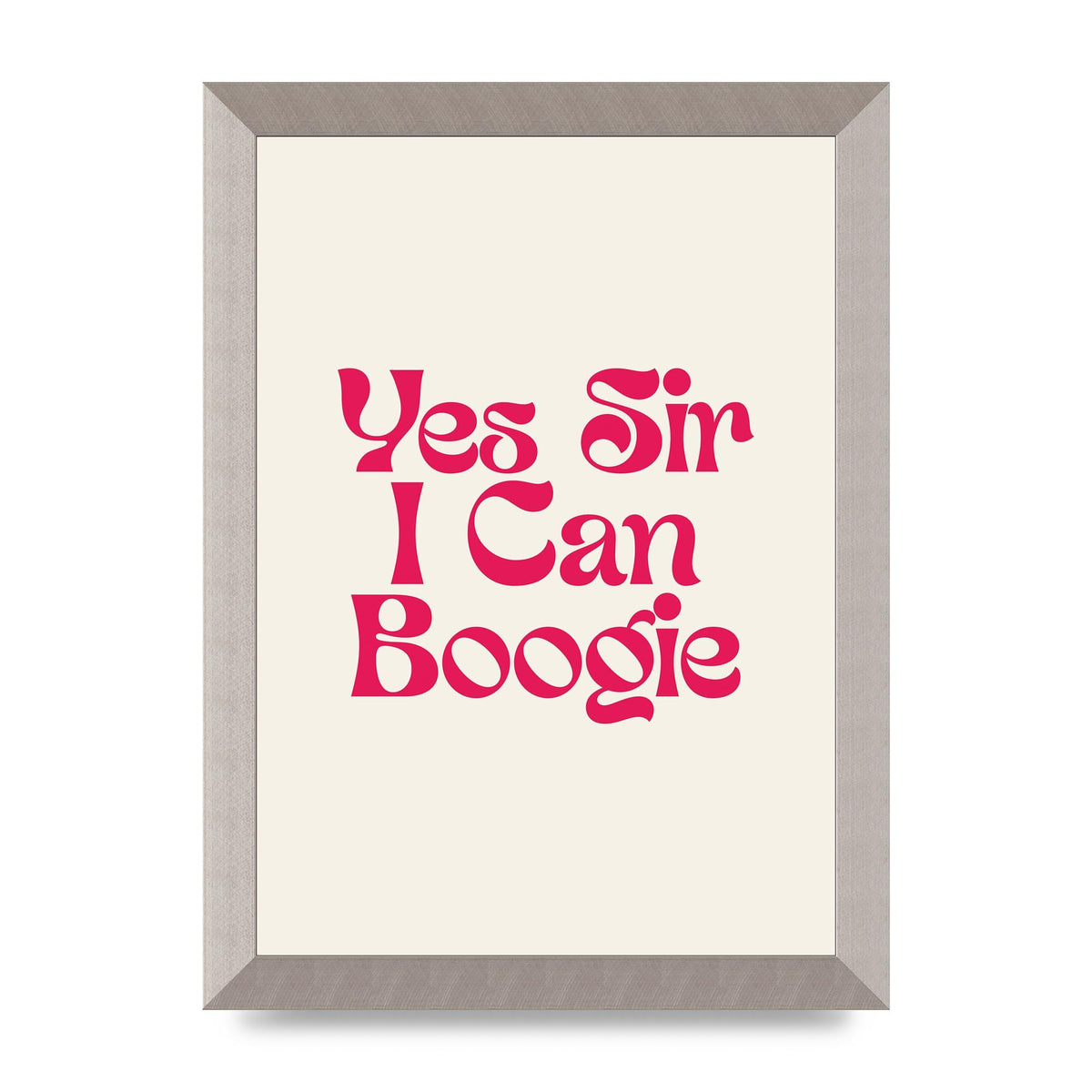 Yes Sir I Can Boogie Disco" Art For The Home - A4 framed