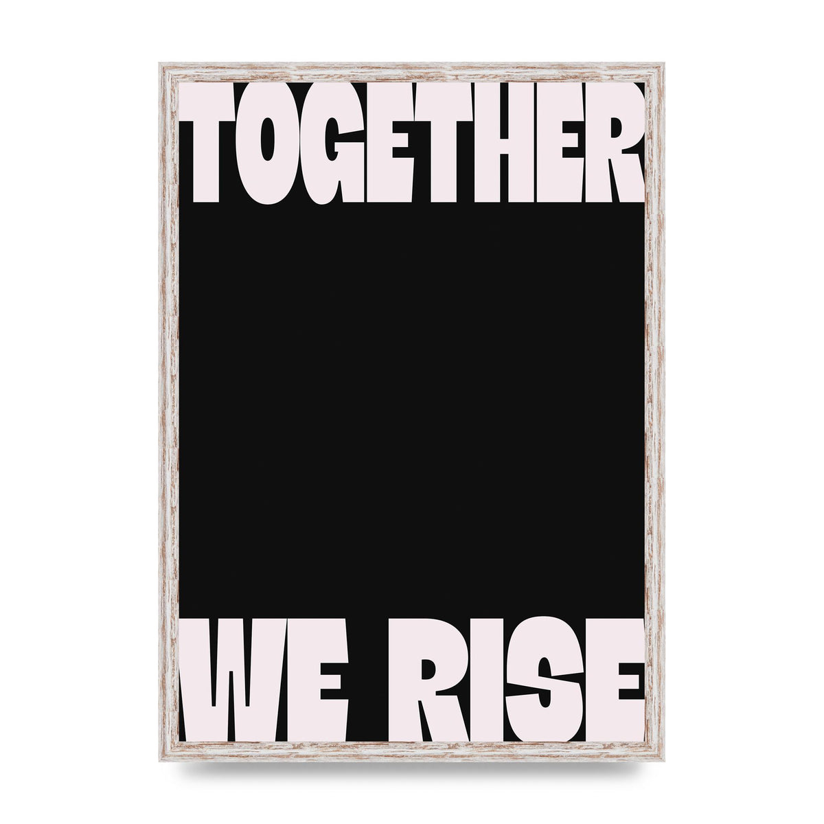 Together We Rise Cutoff" Printed Poster - A2 framed