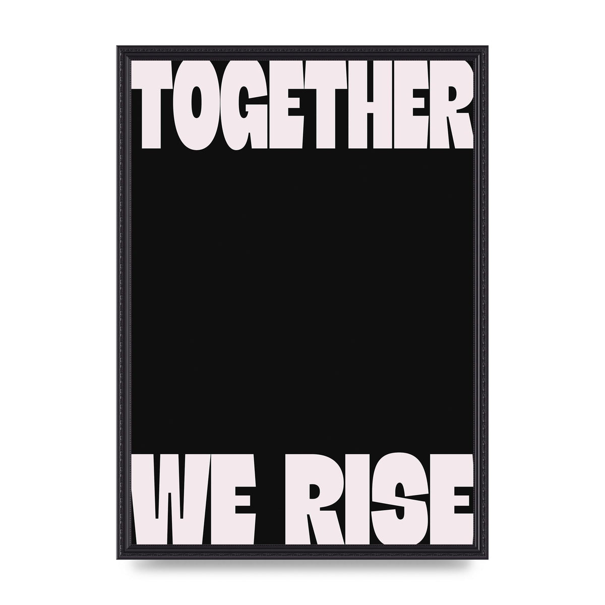 Together We Rise Cutoff" Printed Poster - A2 framed