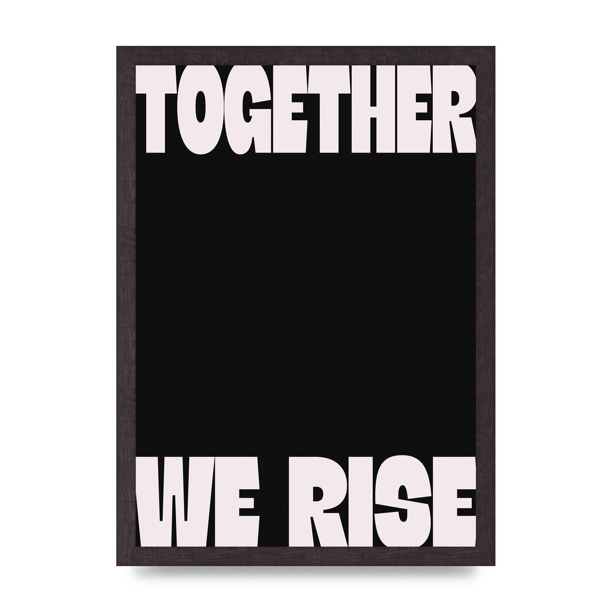 Together We Rise Cutoff" Printed Poster - A3 framed