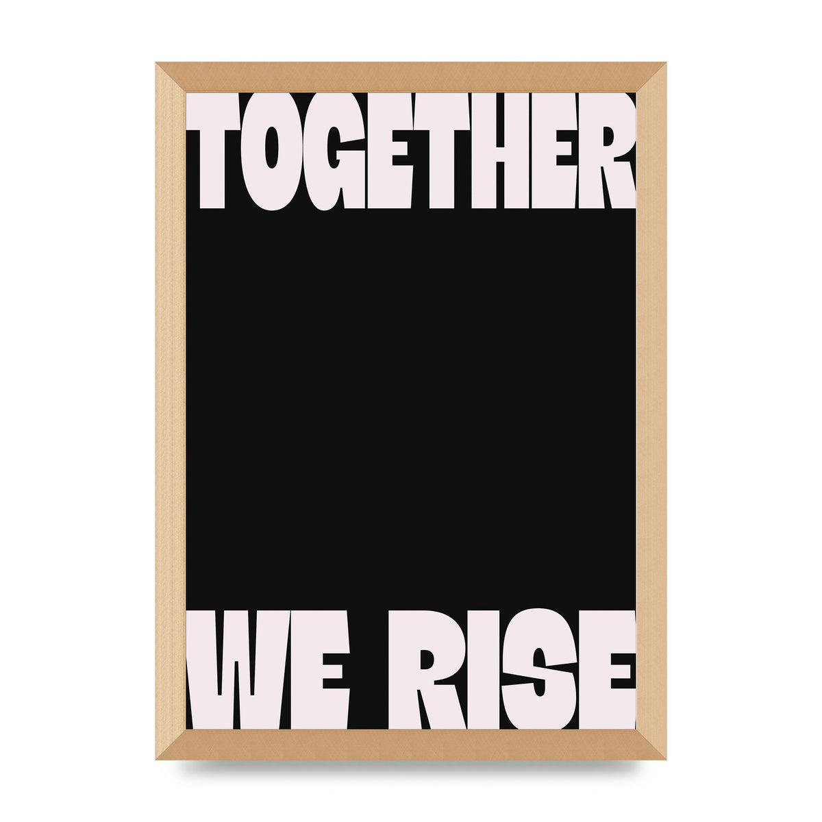 Together We Rise Cutoff" Printed Poster - A3 framed
