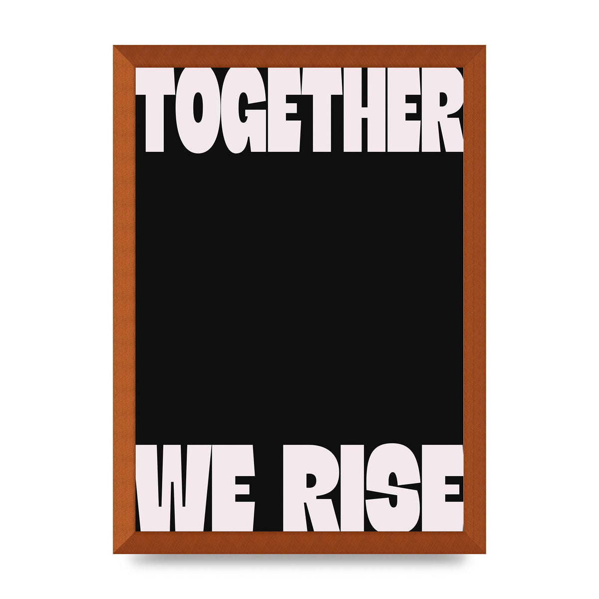Together We Rise Cutoff" Printed Poster - A3 framed