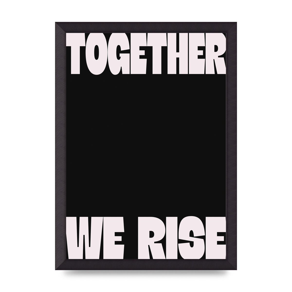 Together We Rise Cutoff" Printed Poster - A3 framed