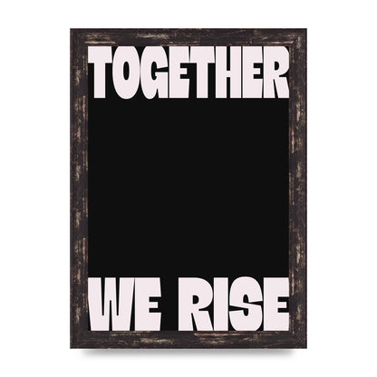 Together We Rise Cutoff" Printed Poster - A4 framed