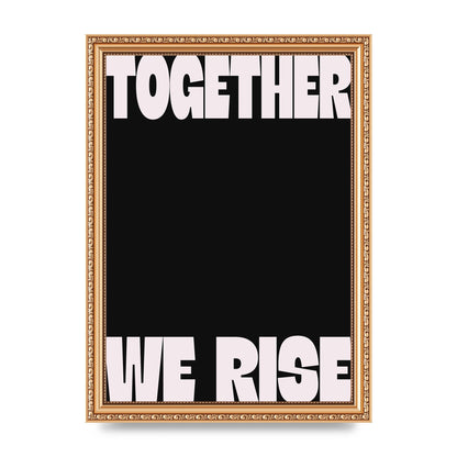 Together We Rise Cutoff" Printed Poster - A4 framed