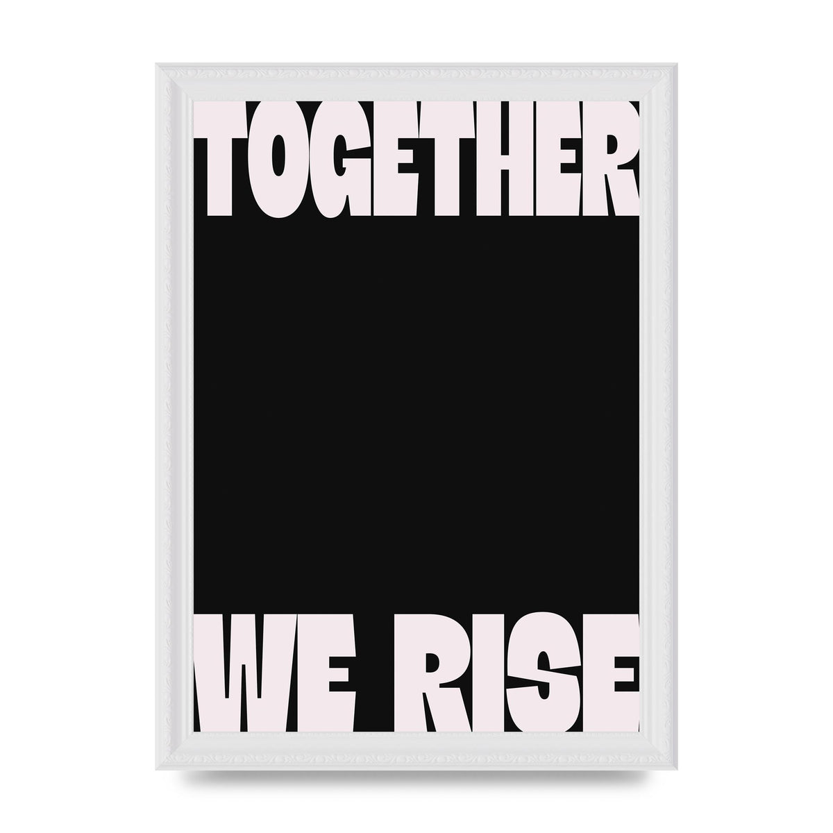 Together We Rise Cutoff" Printed Poster - A4 framed