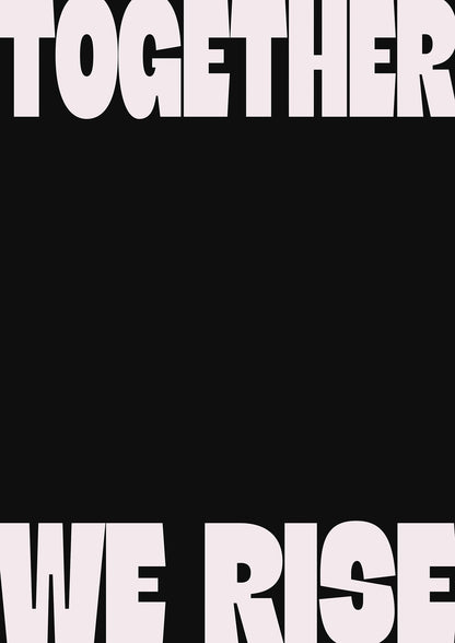 Together We Rise Cutoff" Printed Poster - detail