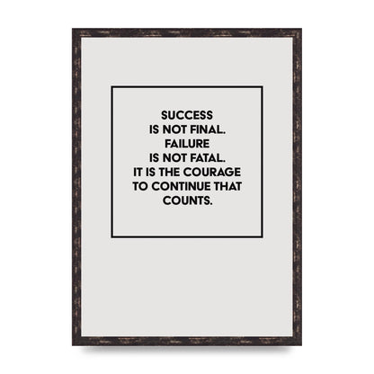 Courage To Continue Square" Printed Poster - A2 framed