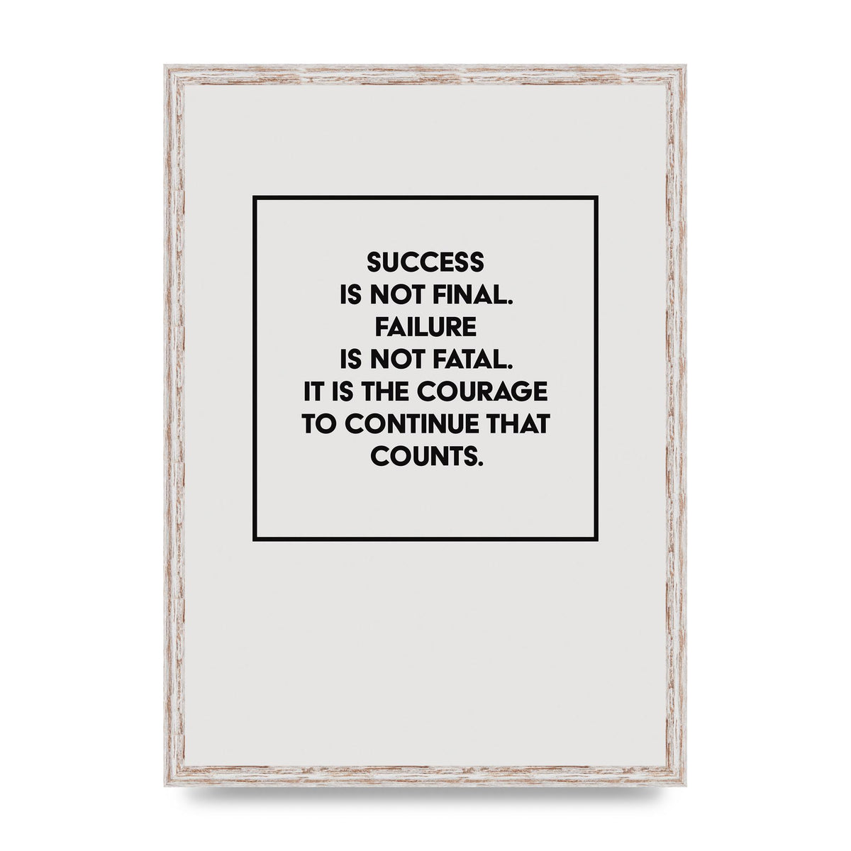 Courage To Continue Square" Printed Poster - A2 framed