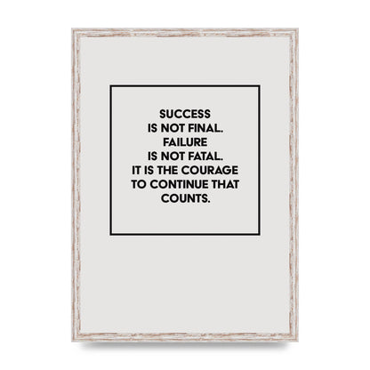 Courage To Continue Square" Printed Poster - A2 framed