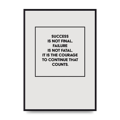 Courage To Continue Square" Printed Poster - A2 framed