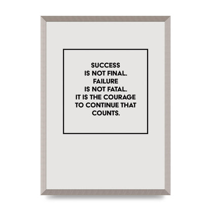 Courage To Continue Square" Printed Poster - A2 framed