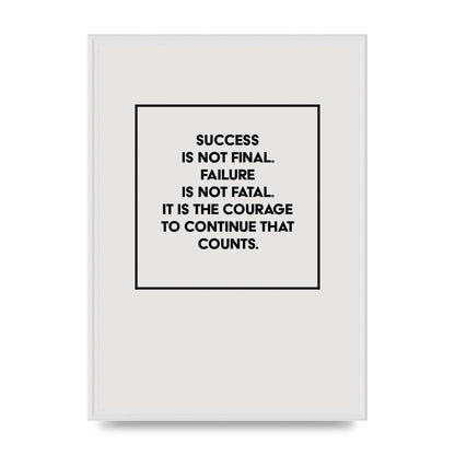 Courage To Continue Square" Printed Poster - A2 framed